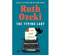The Typing Lady: And Other Fictions