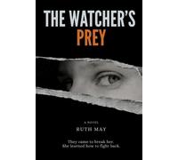 Ruth P May The Watcher's Prey (Tascabile)