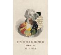 Ruth Padel Beethoven Variations (Copertina rigida)