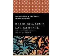 Ruth Padilla DeBorst M. Daniel Carroll R. Miguel G Reading the Bible (Tascabile)