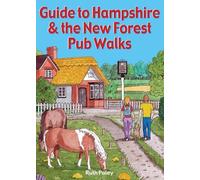 Ruth Paley Guide to Hampshire & the New Forest Pub Walks (Tascabile)