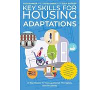 Ruth Parker Julia Badger David Owe Key Skills for Housing Adaptation (Tascabile)