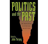 Ruth Phillips Politics and the Past (Tascabile) World Social Change