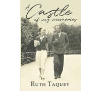 VINCENT PIERRE CORNIL RUTH PLANCKH TAQUEY Ruth Planc A Castle of My (Tascabile)