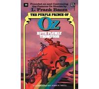 Ruth Plumly Thomps Purple Prince of Oz (The Wonderful Oz Books, No 2 (Tascabile)