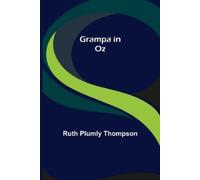 Ruth Plumly Thompson Grampa in Oz (Tascabile)