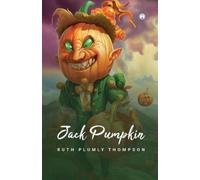 Ruth Plumly Thompson JACK PUMPKINHEAD of OZ (Tascabile)