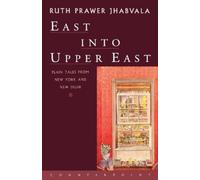 Ruth Prawer Jhabvala East Into Upper East (Tascabile)