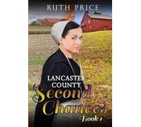 Ruth Price Lancaster County Second Chances Book 1 (Tascabile)