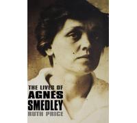 Ruth Price The Lives of Agnes Smedley (Copertina rigida)