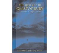 Ruth Prince David Riches The New Age in Glastonbury (Tascabile)
