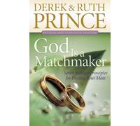 Ruth Prince Der God Is a Matchmaker - Seven Biblical Principles for (Tascabile)