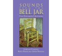 Ruth Pryor Gwen Watkins Gordon Claridge Sounds of the Bell Jar (Tascabile)