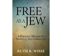 Ruth R. Wisse Free as a Jew (Copertina rigida)