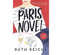 Ruth Reichl The Paris Novel (Tascabile)