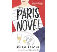 Ruth Reichl The Paris Novel (Tascabile)