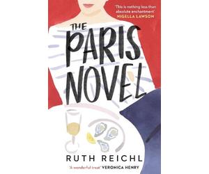 Ruth Reichl The Paris Novel (Tascabile)