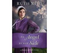 Ruth Reid An Angel by Her Side (Tascabile) Heaven On Earth Novel