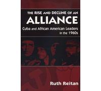 Ruth Reitan The Rise and Decline of an Alliance (Tascabile)