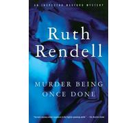 Ruth Rendell Murder Being Once Done (Tascabile) Inspector Wexford