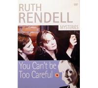 Ruth Rendell Mysteries: You Can't be Too Careful