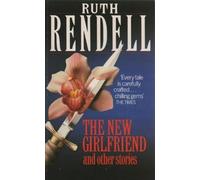 Ruth Rendell The New Girlfriend And Other Stories (Tascabile)
