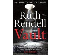 Ruth Rendell The Vault (Tascabile) Wexford