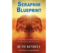 Seraphim Blueprint; by Ruth Rendely