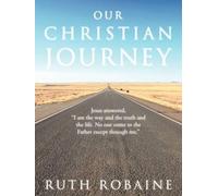 Ruth Robaine Our Christian Journey (Tascabile)
