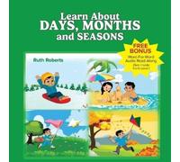Ruth Roberts Learn About Days, Months and Seasons (Tascabile)