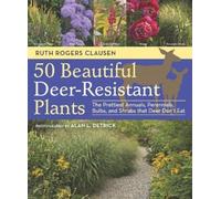 Ruth Rogers Clausen 50 Beautiful Deer-Resistant Plants (Tascabile)