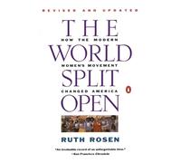 Ruth Rosen The World Split Open (Tascabile)