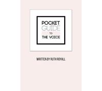 Ruth Royall Pocket Guide to the Voice (Tascabile)