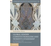 Ruth Rubio-Mari Global Gender Constitutionalism and Women's Citizens (Tascabile)
