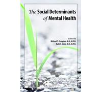 Ruth S. Shim The Social Determinants of Mental Health (Tascabile)