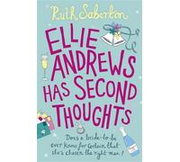 Ruth Saberton Ellie Andrews Has Second Thoughts (Tascabile)