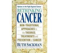 Ruth Sackman Rethinking Cancer (Tascabile)