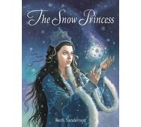 Ruth Sanderson The Snow Princess (Copertina rigida)