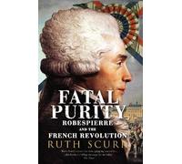 Ruth Scurr Fatal Purity (Tascabile)