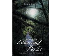 Ruth Sears Walk in Ancient Paths (Tascabile)