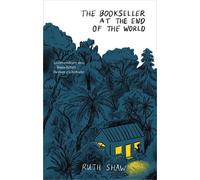 Ruth Shaw The Bookseller at the End of the World (Copertina rigida)