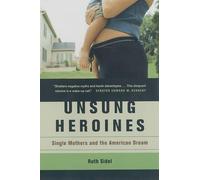 Ruth Sidel Unsung Heroines (Tascabile)