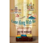 Ruth Simkin Come Along With Me (Tascabile)