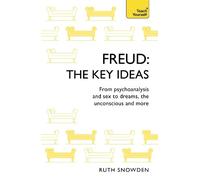 Ruth Snowden Freud: The Key Ideas (Tascabile) TY Philosophy