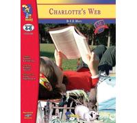 Ruth Solski Charlotte's Web, by E.B. White Lit Link Grades 4-6 (Tascabile)