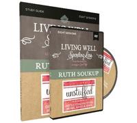 Ruth Soukup Living Well, Spending Less / Unstuffed Study Guide with (Tascabile)