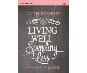 Ruth Soukup Living Well, Spending Less Video Study (DVD)
