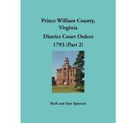 Ruth Sparacio Prince William County, Virginia District Court Orders, (Tascabile)