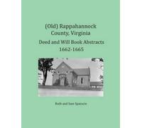 Ruth Sparacio S (Old) Rappahannock County, Virginia Deed and Will Bo (Tascabile)