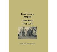 Ruth Sparacio Sam Sp Essex County, Virginia Deed Book Abstracts, 175 (Tascabile)